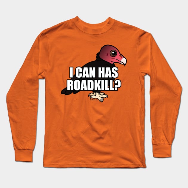 Funny I Can Has Roadkill Turkey Vulture Long Sleeve T-Shirt by birdorable